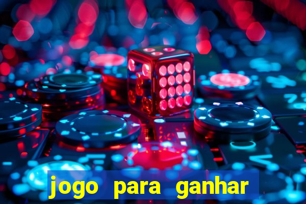 jogo para ganhar dinheiro sem pagar